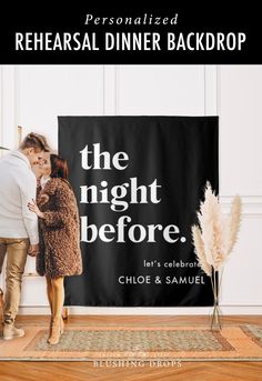 a man and woman kissing in front of a black banner with the words, the night before