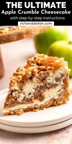 the ultimate apple crumble cheesecake with step by step instructions