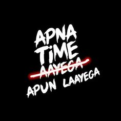 the words apna time are written in white and red on a dark black background