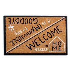 a welcome mat with the words welcome to me