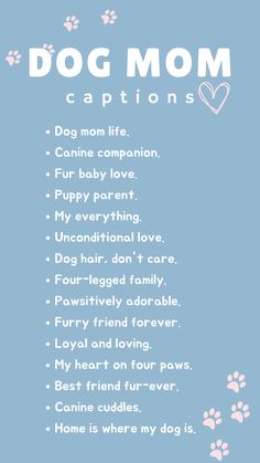 a dog mom poem with paw prints on it