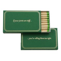 two matchboxes with matches in them that say if your points are stuff, you're rolling then too tight