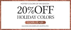 the 20 % off holiday colors sale is on