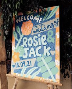 a welcome sign for the wedding of rose and jack