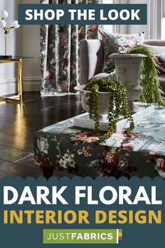 dark floral interior design just fabrics