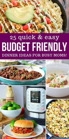 25 quick and easy budget friendly dinner ideas for busy moms