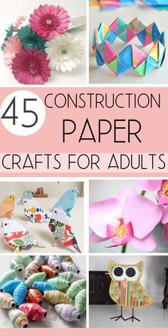 the words construction paper crafts for adults are shown