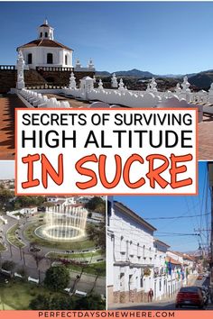 Battling Altitude Sickness? Click to find handy tips and tricks to tackle high altitude and make the most of your trip to Sucre, Bolivia. Discover how to acclimate, what to pack, and how to prepare for your high-altitude adventure. Sucre Bolivia, Altitude Sickness, High Altitude, What To Pack, Bolivia, Helpful Hints, Travel Guide