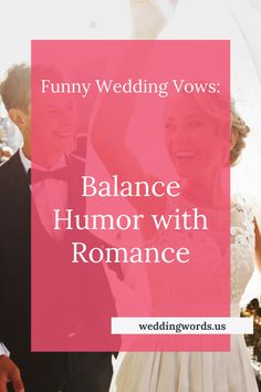 a bride and groom walking down the aisle with text that reads funny wedding vows balance humor with romance