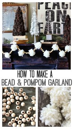 how to make a bead and pompom garland with pineconi trees