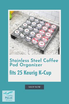 a coffee cup holder with the words stainless steel coffee pod organizer fits 25 keurig k - cup