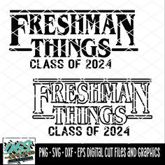 three different font styles for the freshman things class of 2013, including two black and white