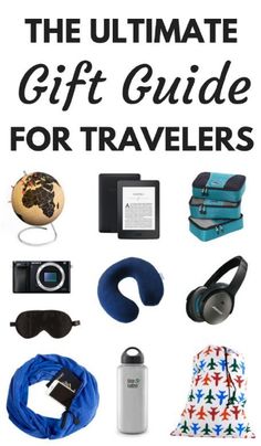 the ultimate gift guide for travelers