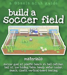 a soccer field with the words build a soccer field on it and an image of a goal