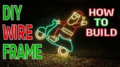 a christmas light display with the words diy wire to build a frame