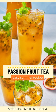 passion fruit tea is an easy summer drink