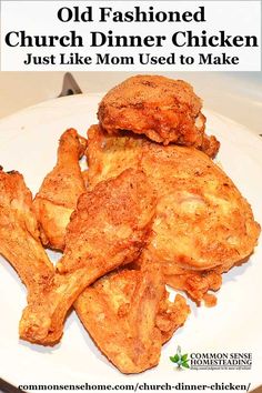 chicken wings on a white plate with the words old fashioned church dinner chicken just like mom used to make