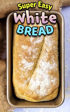 A white loaf of bread with a text overlay title. Homemade Bread Easy No Yeast, Homemade Bread Recipes Without Stand Mixer, White Bread Recipe Homemade One Loaf, Easy Bread Without Yeast, Quick White Bread Recipes, Home Made Bread Easy, Simple White Bread Recipe, How To Make Bread Without Yeast, Easy Fast Bread