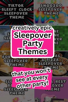 a collage of sleepover party themes