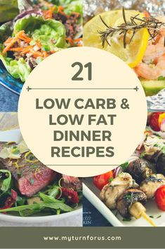 Over 21 Low Carb and Low Low Fat Dinner Recipes. #LowCarb #LowFat #LowCarbChickenRecipes #LowCarbRecipes #LowFatRecipes #MyTurnforus Gall Bladder Diet Recipes Dinner, Low Fat Low Carb Recipes Losing Weight, Low Card And Low Fat Meals, Weeknight Low Carb Dinner, Low Fat Fast Food Options, Low Fat Dairy Free Recipes, Low Cholesterol Recipes Dinner Chicken, Low Fat And Low Carb Recipes