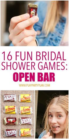 a girl holding up a candy bar with the words, 16 fun bridal shower games open bar