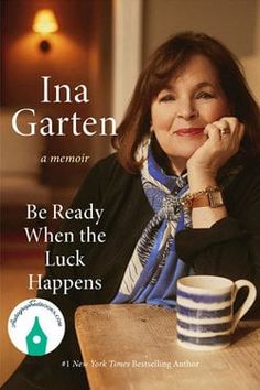 the cover of ina gartern's book be ready when the luck happens