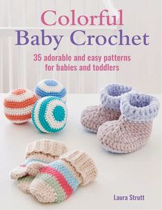 crocheted baby booties and mittens for babies and toddlers by lauren strutt