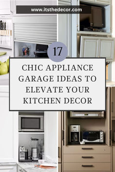 the words chic appliance garage ideas to elevate your kitchen decor