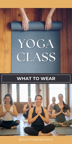 What To Wear To Yoga Class - Your Ultimate Guide Best Yoga Clothes, Downward Dog