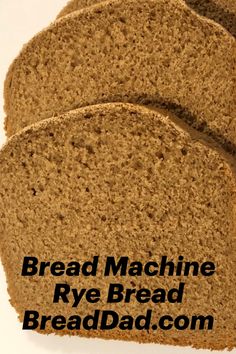 Sliced Rye Bread Rye Bread For Bread Machine, Irish Soda Bread Machine Recipe, Dark Rye Bread Recipe Machine, Breadmaker Rye Bread Recipe, Breadmaker Sandwich Bread