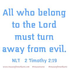 We must . . do all that we can to not do the bad thing . . as it will steal everything good from your life. Lin
#treasureforourhearts #treasureverse #2Timothy219 #GodsWord #bibleverse #bibleverseoftheday 📖