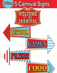 a sign that says welcome to the carnival with arrows pointing in different directions and words