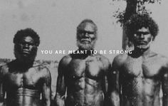 three men standing next to each other with the words you are meant to be strong