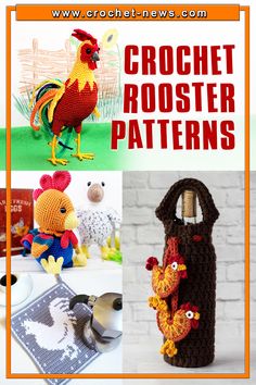 crochet roosters and chickens are featured in this article