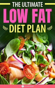 Low Fat Diet, Low Fat Diet Plan, Best Healthy Diet, Best Diet Foods, Healthy Eating Diets, Best Fat Burning Foods, Best Diet Plan, Low Fat Diets, Diet Keto