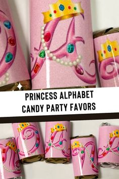 pink princess alphabet candy party favors with crown on top and pearls hanging from the sides