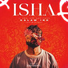 a man with flowers in his hair on the cover of isha's album kalam ink