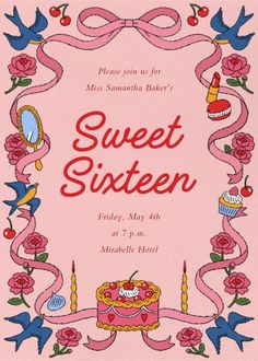 the sweet sixteen birthday party is coming up