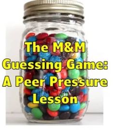 the m & m guess game a peer pressure lesson