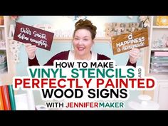 a woman holding up two wooden signs in her hands with the words how to make vinyl stencils and perfectly painted wood signs