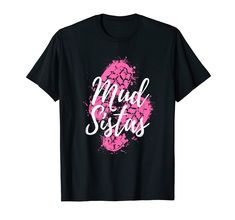 PRICES MAY VARY. Solid colors: 100% Cotton; Heather Grey: 90% Cotton, 10% Polyester; All Other Heathers: 50% Cotton, 50% Polyester Imported Pull On closure Machine Wash Mud Run Shirts for Women are ideal for you and your team mates as you compete. Funny Mud Girl Run Shirts with the slogan 'Mud Sistas' will surely make you laugh in your next mud run event. Lightweight, Classic fit, Double-needle sleeve and bottom hem Tees Design, Design For Christmas, Mud Run, Team T Shirts, Girl Running, Shirts For Women, Boys T Shirts, Long Sleeve Sweatshirts, Branded T Shirts