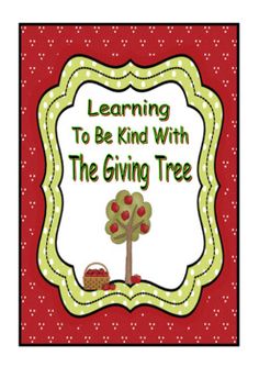 a red book cover with the words learning to be kind with the giving tree