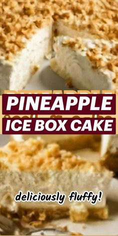 the pineapple ice box cake is cut in half