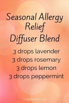 Seasonal Allergy Relief, Asthma Relief, Essential Oil Combinations