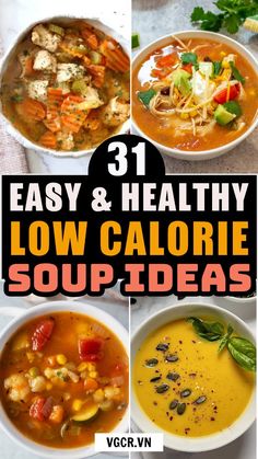 31 easy and healthy low calorie soup ideas that are perfect for busy nights