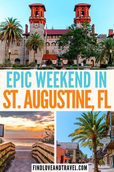 a collage of photos with the words epic weekend in st augustine, fl