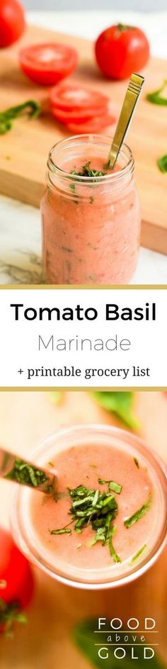 tomato basil marinade and printable grocery list for the food god's cookbook