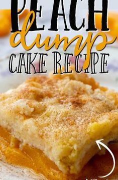 the best peach dump cake recipe on a plate with text overlay that reads, the best peach dump cake recipe vintage recipe