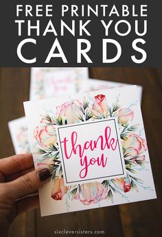 a hand holding up a thank card with the words, free printable thank you cards