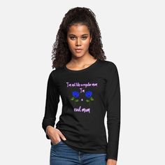 I'm not like a regular mom, I'm a cool mom Women's Premium Longsleeve Shirt Trendy Long Sleeve T-shirt For Mother's Day, Embroidery Gifts, Mommy Style, Trending Now, Last Minute Gifts, Best Mom, Custom Clothes, Long Sleeve Shirts, Long Sleeve